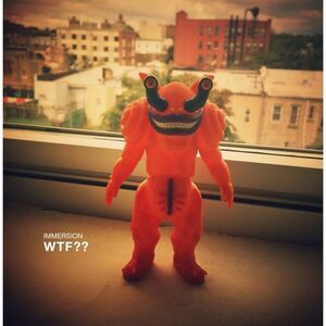 Immersion - WTF??  CD